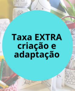 Taxa EXTRA criação para personalizados | exclusivos